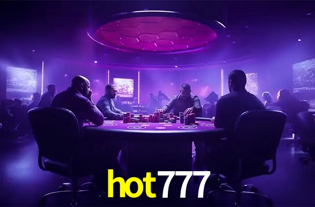 Descubra a Essência do hot777: Nossa História e Compromissos